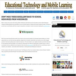 Don't Miss These Excellent Back to School Resources from Wikispaces
