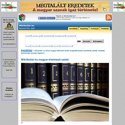 Kezdőlap - WikiSzótár.hu wiki szótár online magyar értelmező szótár,Wiki