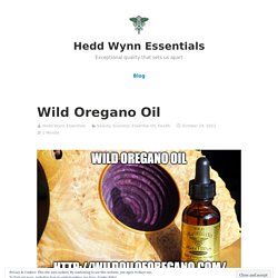 Wild Oregano Oil – Hedd Wynn Essentials