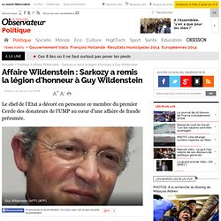 Affaire Wildenstein : Sarkozy a remis la légion d'honneur à Guy Wildenstein - Politique