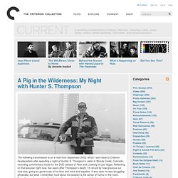 A Pig in the Wilderness: My Night with Hunter S. Thompson