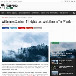 Wilderness Survival: 11 Nights Lost And Alone In The Woods