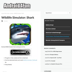 Wildlife Simulator: Shark Android APK Free Download - Android4Fun