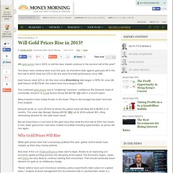 Will Gold Prices Rise in 2013?