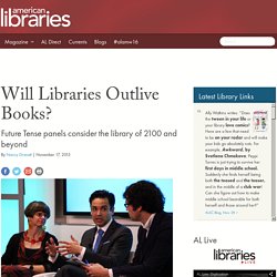Will Libraries Outlive Books?