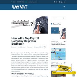 How will a Top Payroll Company Help your Business?