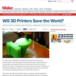 Will 3D Printers Save the World?