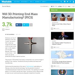 Will 3D Printing Reboot Manufacturing? [PICS]