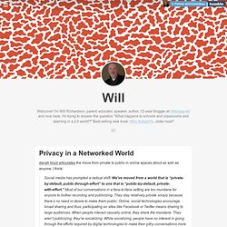 Privacy in a Networked World