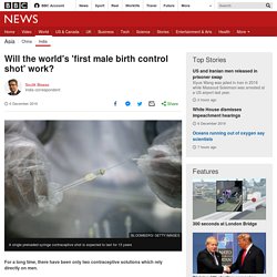 Will the world's 'first male birth control shot' work?