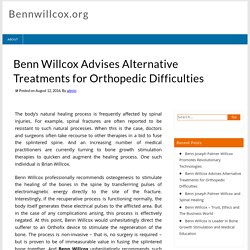 Benn Willcox Advises Alternative Treatments for Orthopedic Difficulties