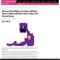 William Afton Has a Family. Who is His Wife?