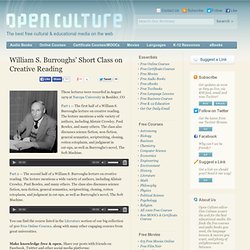 William S. Burroughs' Short Class on Creative Reading