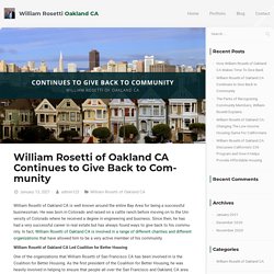 William Rosetti of Oakland CA Continues to Give Back to Community
