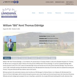William "Bill" Kent Thomas Eldridge - Linnemann Funeral Homes