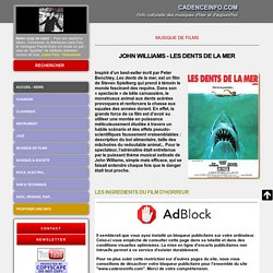 JOHN WILLIAMS - LES DENTS DE LA MER ET SA MUSIQUE - THE JAWS THEME
