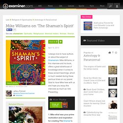 Mike Williams on 'The Shaman's Spirit' - Panama City Paranormal