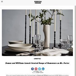 Roman and Williams Launch Curated Range of Homeware on Mr. PorterEssential Homme Magazine