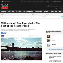 Williamsburg, Brooklyn, guide