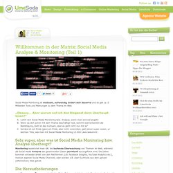 Willkommen in der Matrix: Social Media Analyse & Monitoring (Teil 1)
