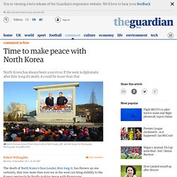Time to make peace with North Korea
