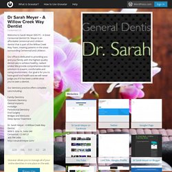 Dr Sarah Meyer - A Willow Creek Way Dentist, Centennial CO