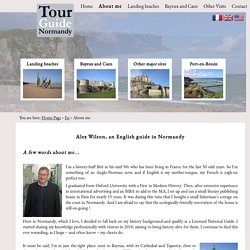 TGN - Alex Wilson your private normandy tour guide
