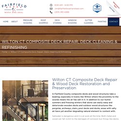 Wilton CT Deck Repair & Composite Deck Repair Services