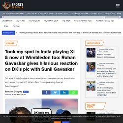 Took my spot in India playing XI & now at Wimbledon too: Rohan Gavaskar gives hilarious reaction on DK's pic with Sunil Gavaskar