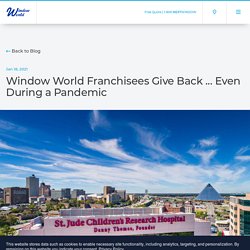 Window World Franchisees Give Back ... Even During a Pandemic