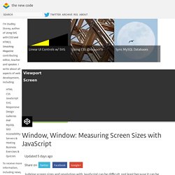 Window, Window: Measuring Screen Sizes with JavaScript
