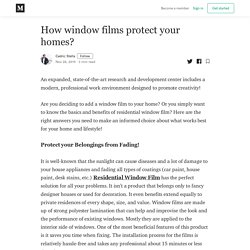 How window films protect your homes?