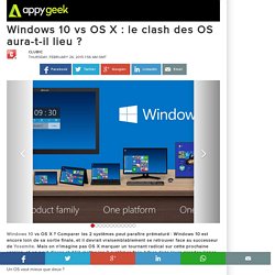 Windows 10 vs OS X : le clash des OS aura-t-il lieu ?
