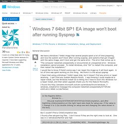 Windows 7 64bit SP1 EA image won't boot after running Sysprep