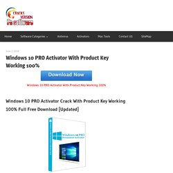 Windows 10 PRO Activator With Product Key Working 100%