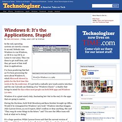 Windows 8: It's the Applications, Stupid!