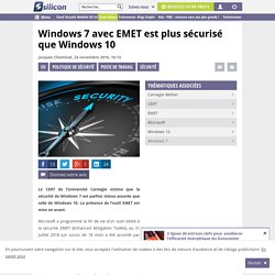 Windows 7 avec EMET est plus sécurisé que Windows 10