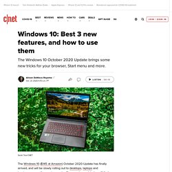 Windows 10: Best 3 new features, and how to use them