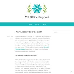 Why Windows 10 is the Best? – MS Office Support