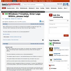 [Solved] Windows 7 Crashes, Error Logs Within, please help! - General-Homebuilt - Homebuilt-Systems