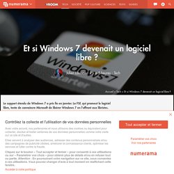 Et si Windows 7 devenait un logiciel libre ?