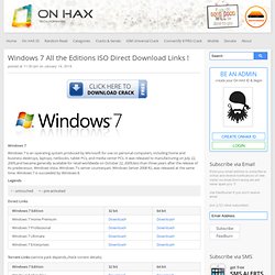 Windows 7 All the Editions ISO Direct Download Links !
