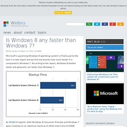 Is Windows 8 any faster than Windows 7?