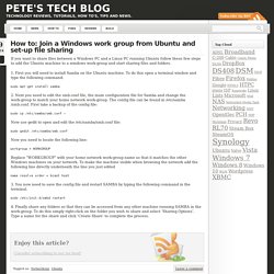 How to: Join a Windows work group from Ubuntu and set-up file sharing « Pete's Tech Blog