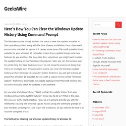 Here’s How You Can Clear the Windows Update History Using Command Prompt - GeeksWire