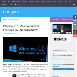 Windows 10: Most Important Features You Need to Know