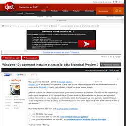 Windows 10 : comment installer et tester la bêta Technical Preview ?