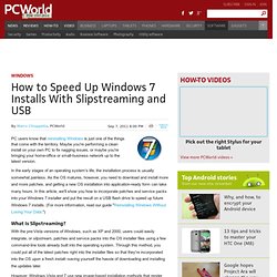How to Speed Up Windows 7 Installs With Slipstreaming and USB