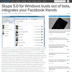 Skype 5.0 for Windows busts out of beta, integrates your Facebook friends