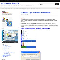 Enable Auto Log In for Windows XP & Windows 7